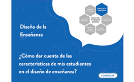 ¿Cómo dar cuenta de las características de mis estudiantes en el diseño de enseñanza?