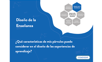 ¿Qué características de mis párvulos puedo considerar en el diseño de las experiencias de aprendizaje?