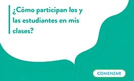 ¿Cómo participan los estudiantes en mis clases?